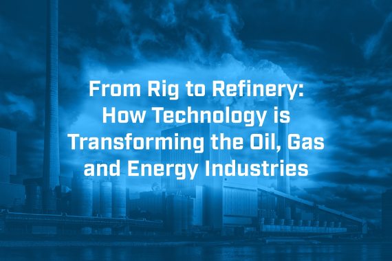 From Rig to Refinery